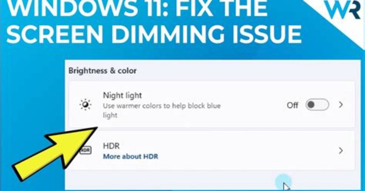Why Does Windows 10 Keep Dimming?