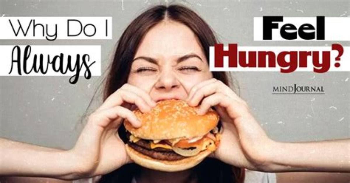 Why Easily Get Hungry?