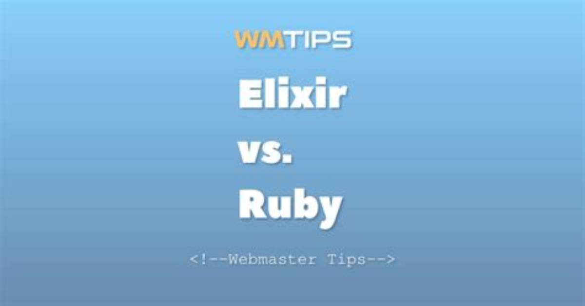 Why Elixir over Ruby?