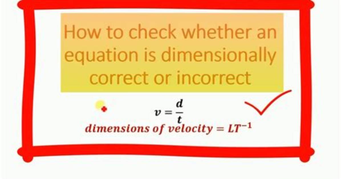 Why Equation Is Dimensionally Correct?