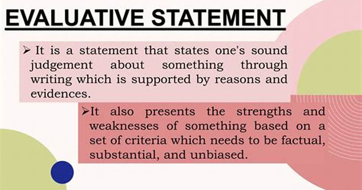 Why Evaluative Statement Important?