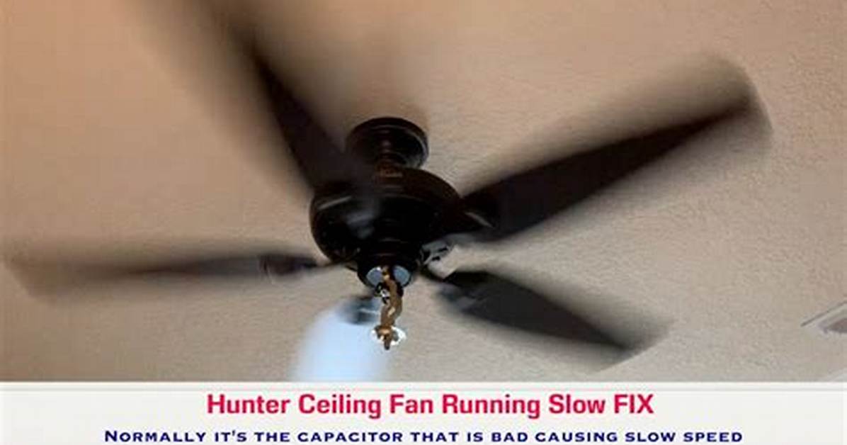 Why Fan Moving Slow?