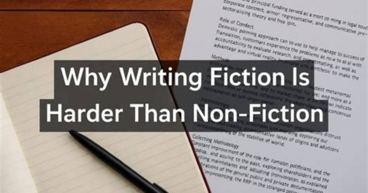 Why Fiction Is Better Than Non-Fiction?