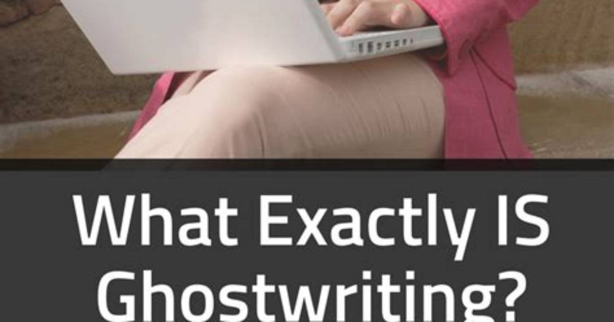 Why Ghostwriting Is Good?
