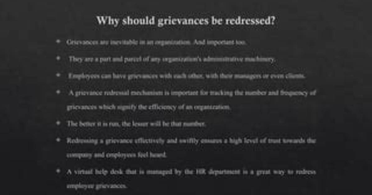 Why Grievances Should Be Redressed?