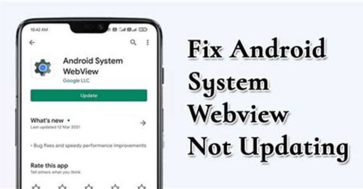 Why Is Android System Webview Not Updating?