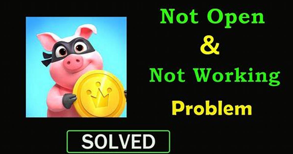 Why Is Coin Master Not Working?