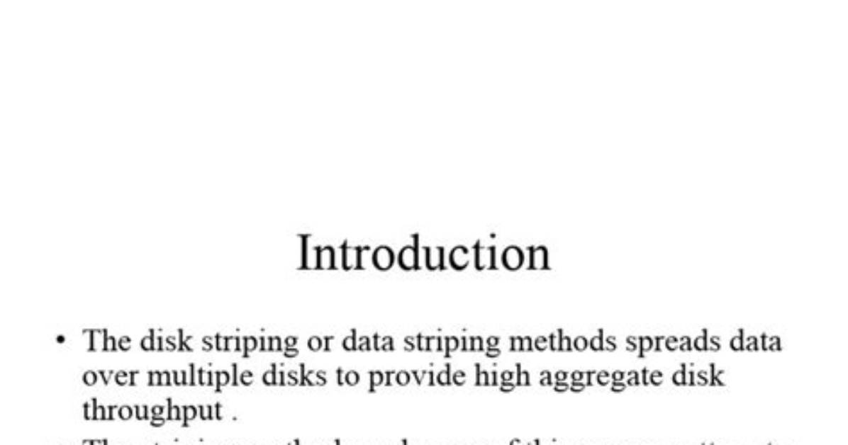 Why Is Disk Striping Useful?