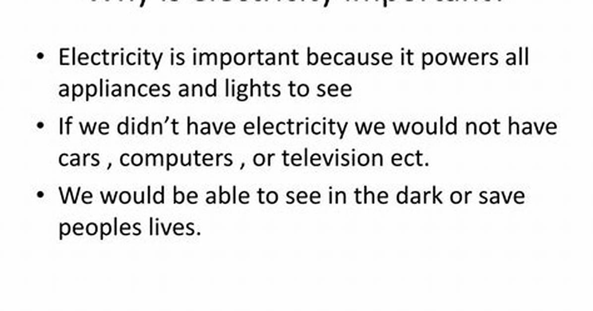 Why Is Electricity Important - Lisbd-Net. Com