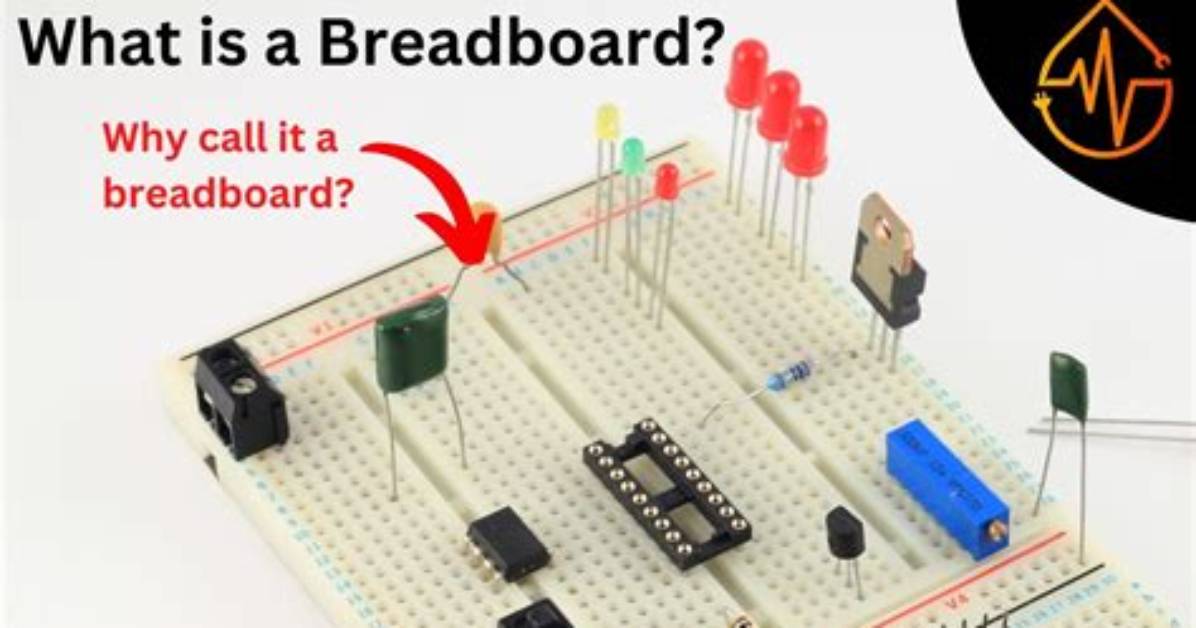 Why Is It Called a Breadboard?