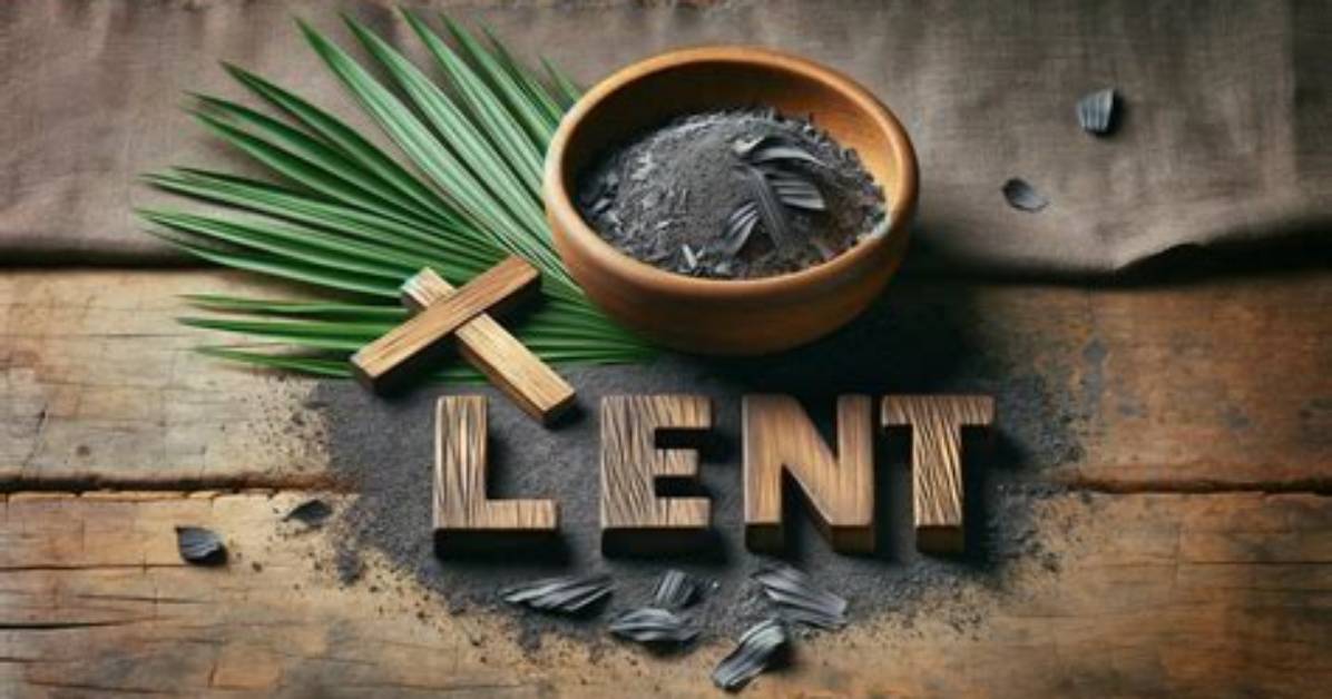 Why Is Lent Important?