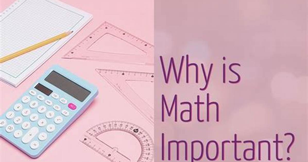 Why Is Math Important in College