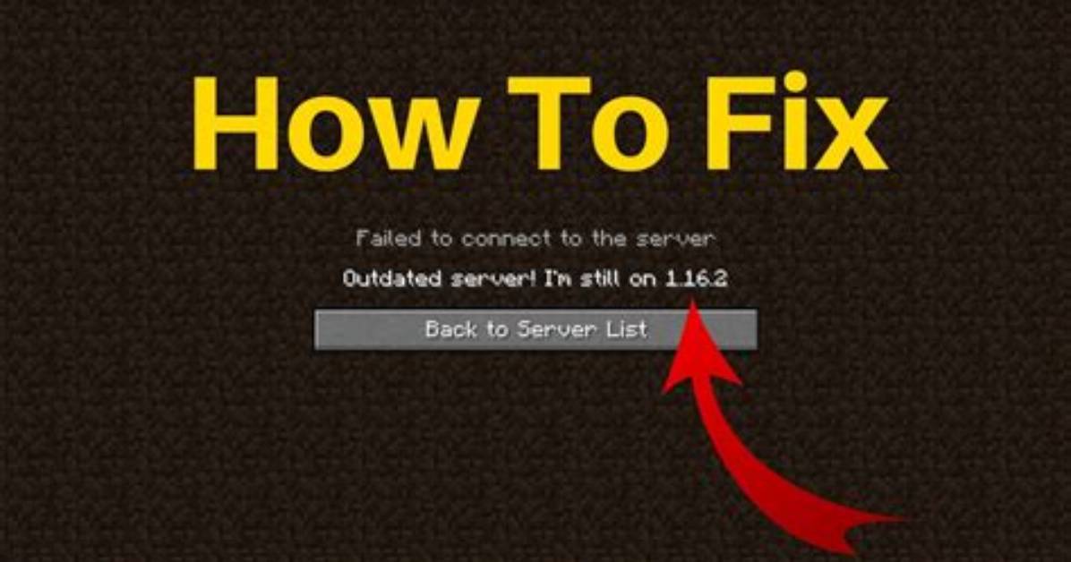 Why Is Minecraft Saying Outdated Server