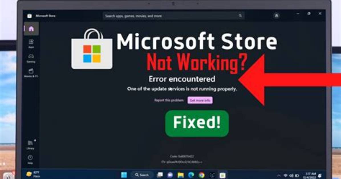 Why Is My Microsoft Store Not Working Windows 10?