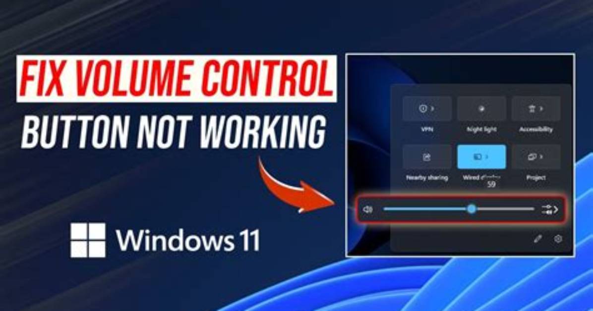 Why Is My Volume Button Not Working Windows 10?