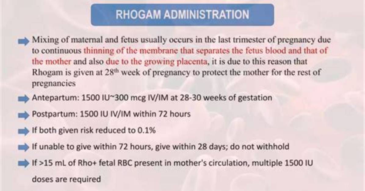 Why Is Rhogam Given