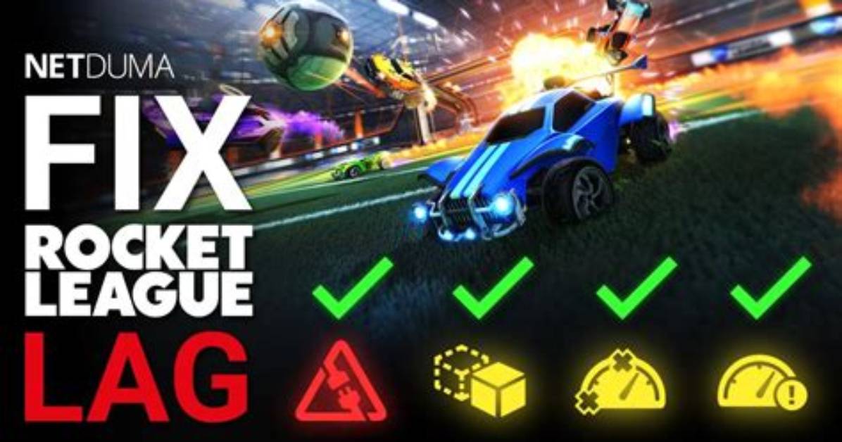 Why Is Rocket League Lagging