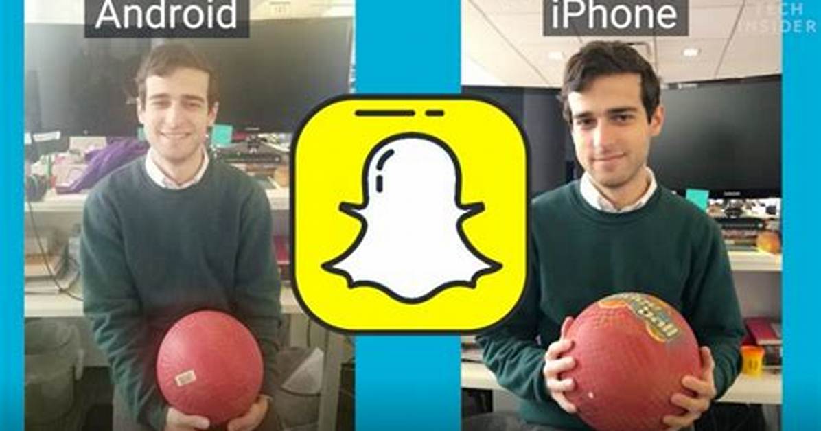 Why Is Snapchat Worse on Android?