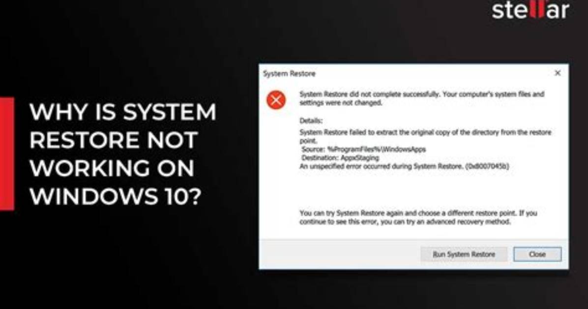 Why Is System Restore Not Working Windows 10?
