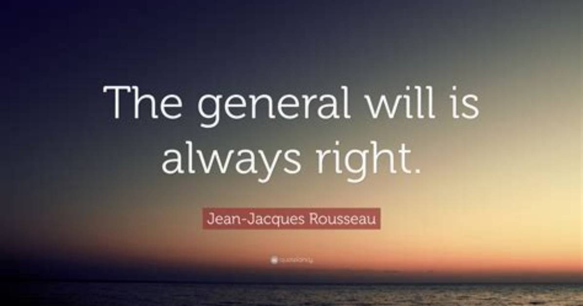 Why Is the General Will Always Right