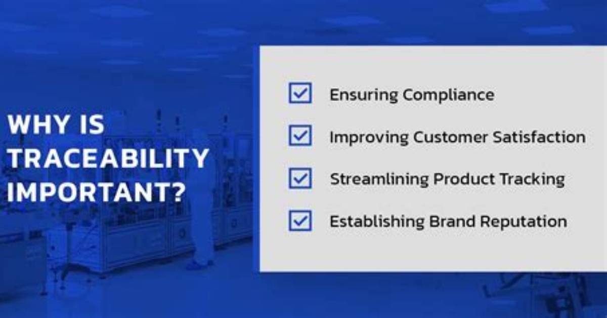 Why Is Traceability Needed