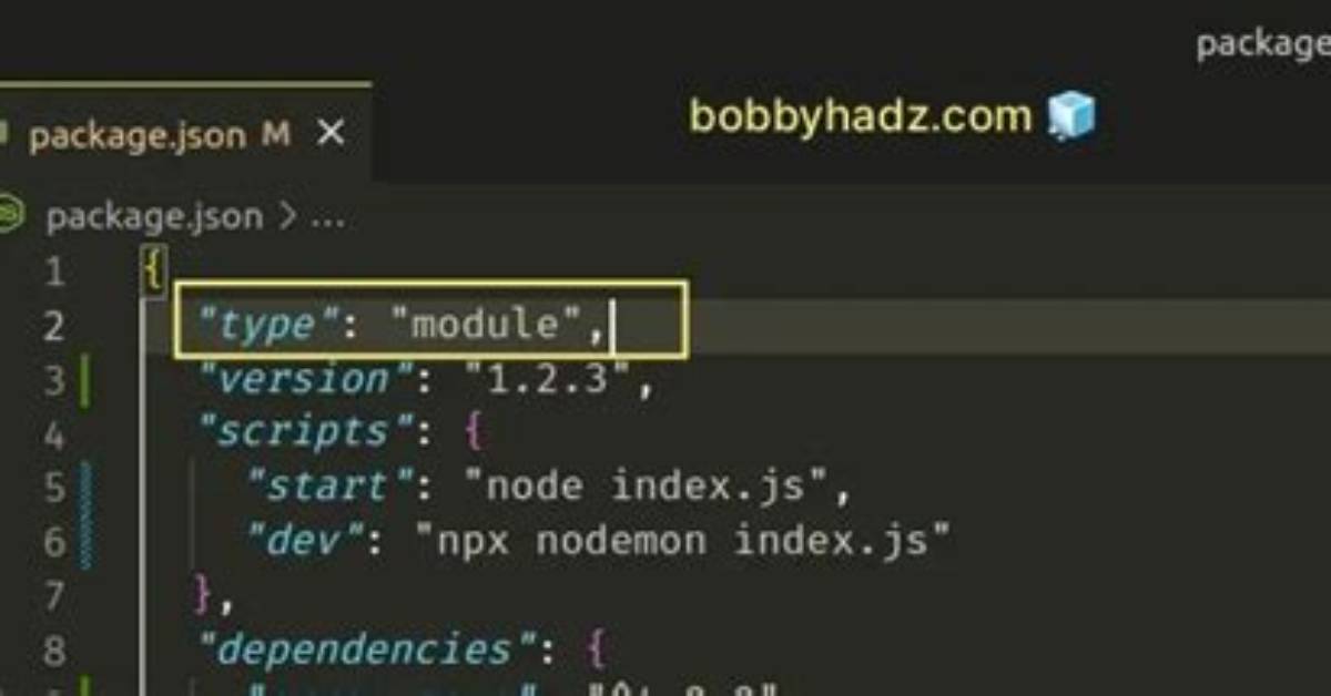 Why Is 'Type: Module' in Package. Json File?