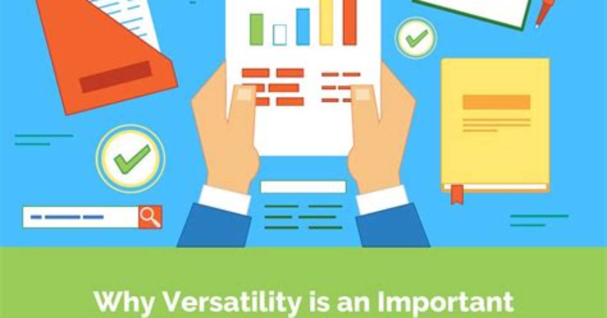 Why Is Versatility Important in Business?