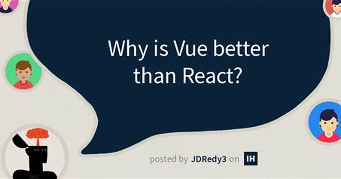 Why Is Vue Easier Than React