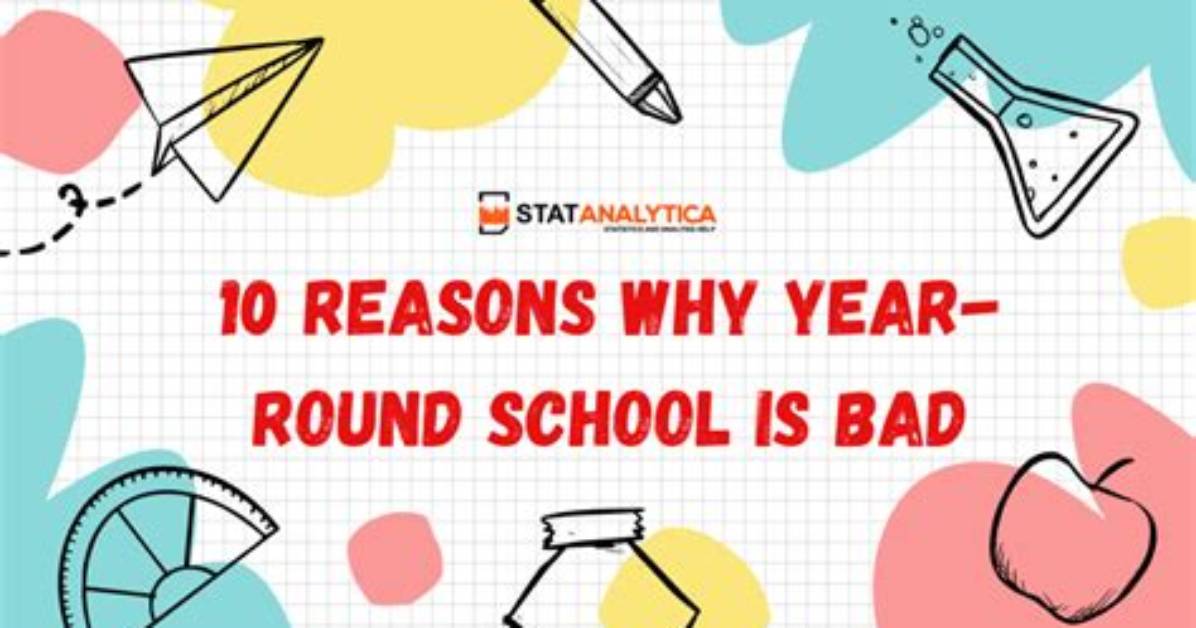 Why Is Year Round School Better?