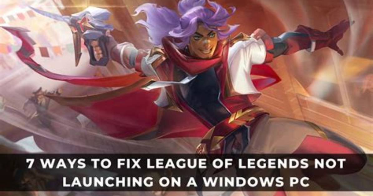 Why Isn’t League of Legends Launching