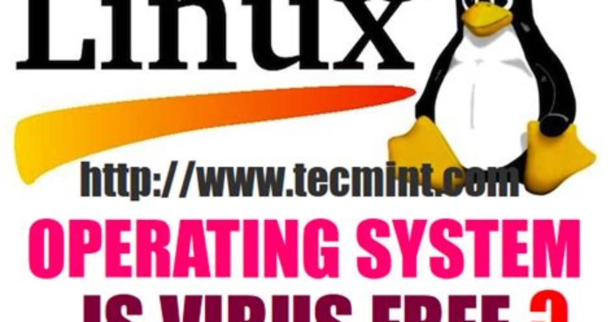 Why Linux Is Virus Free Operating System?