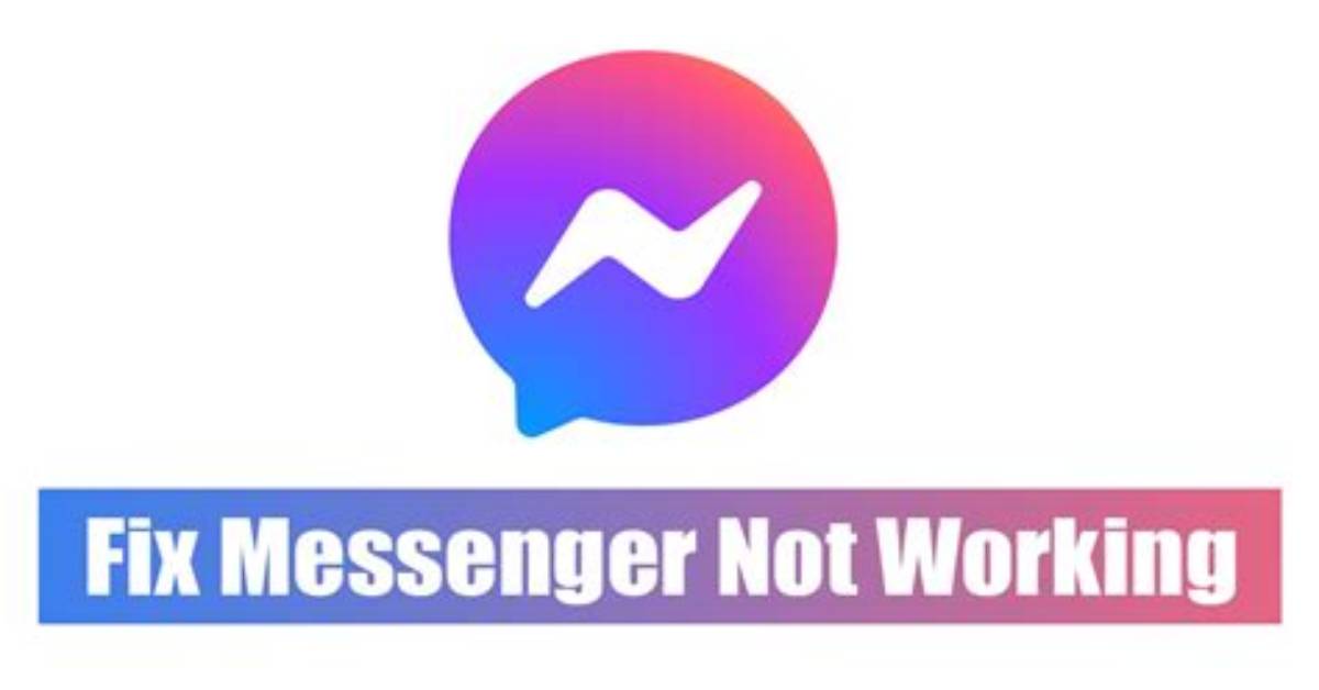 Why Messenger Is Not Working?