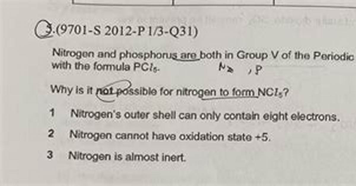 Why Nitrogen Cannot Form Ncl5?