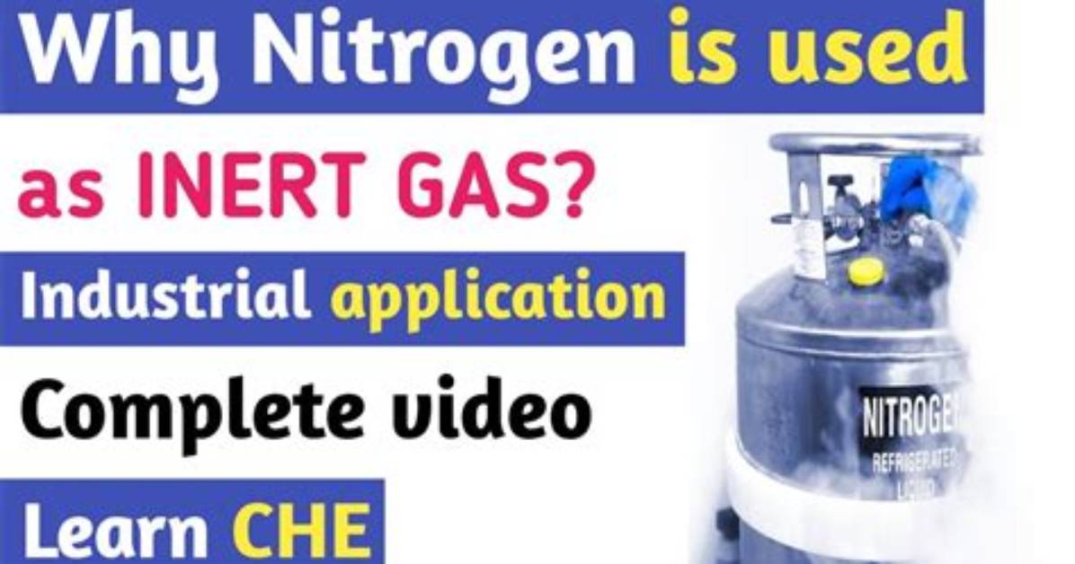 Why Nitrogen Is Chemically Inert?
