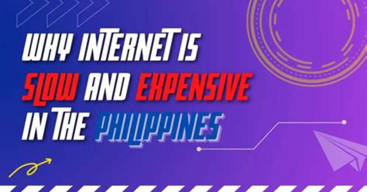 Why Philippines Has Slow Internet?