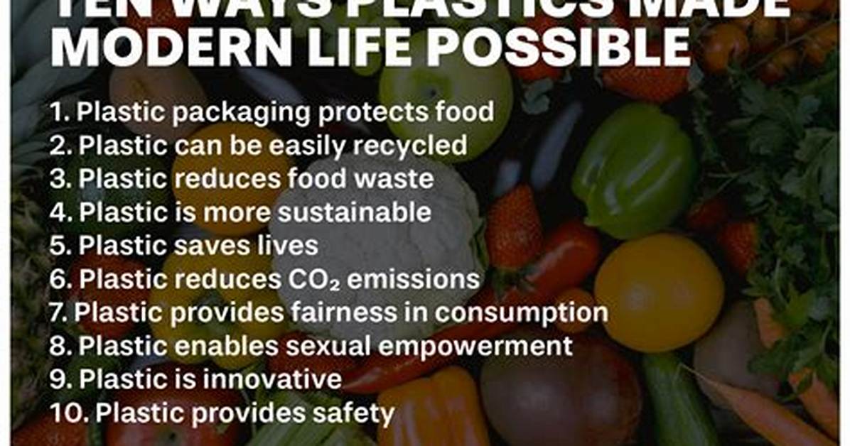 Why Plastic Is Good?