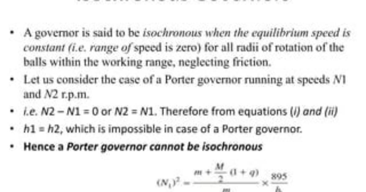 Why Porter Governor Cannot Be Isochronous?
