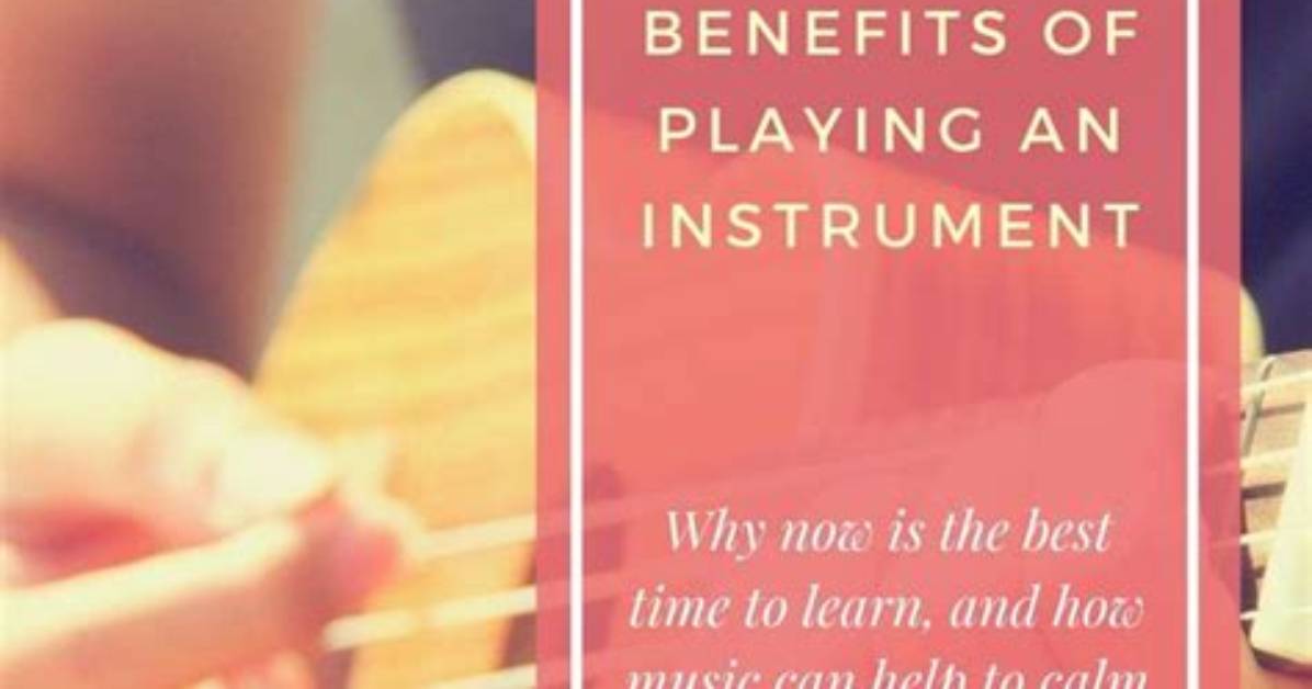 Why Should I Learn an Instrument?