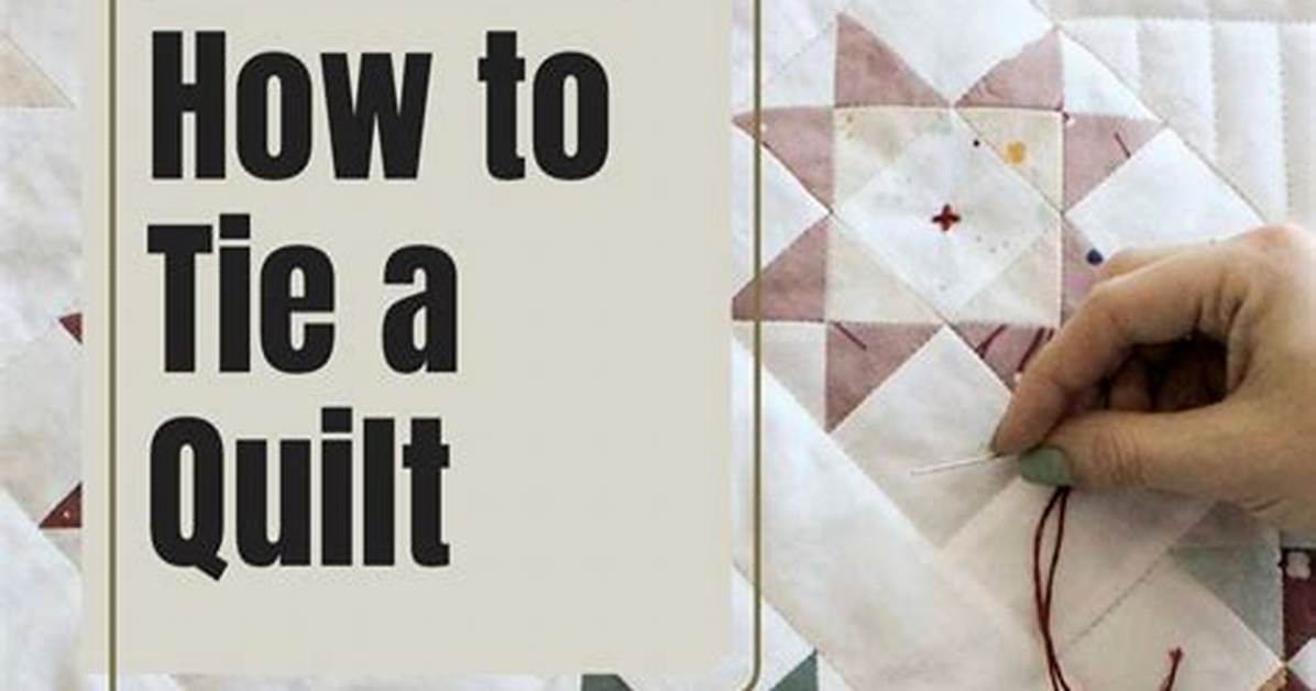 Why Tie a Quilt?