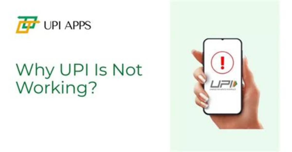 Why Upi Is Not Working?