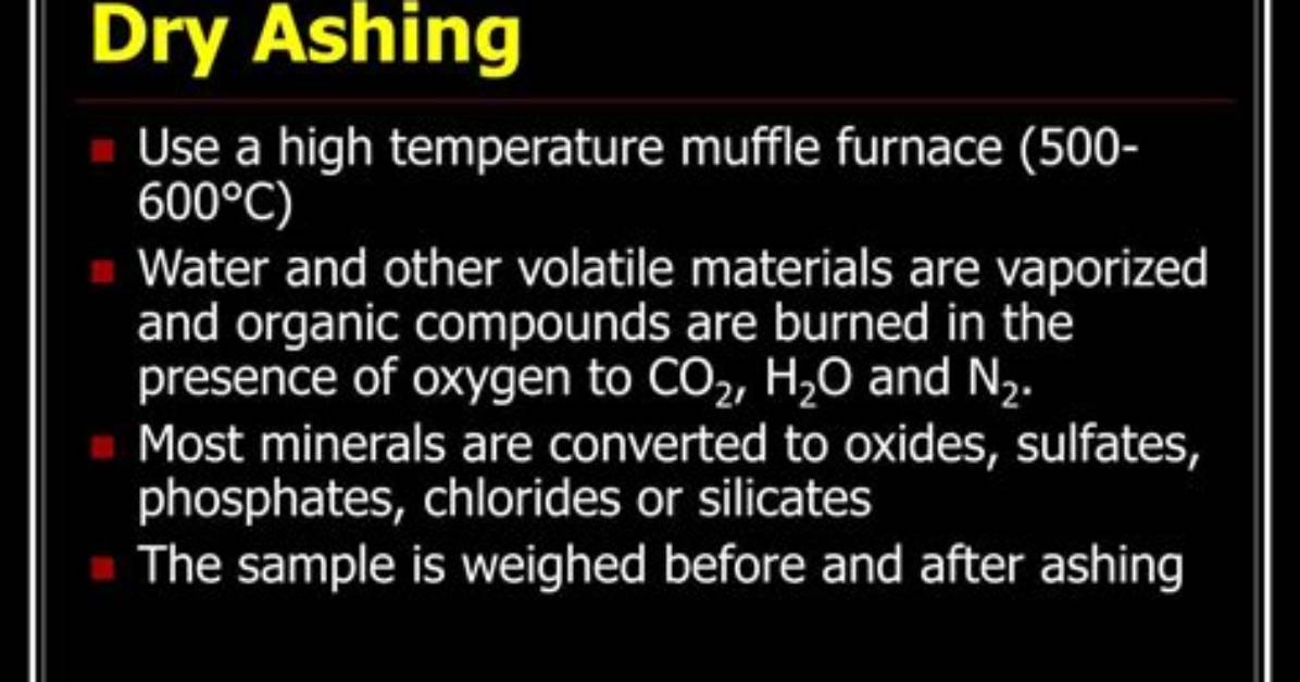 Why Use Dry Ashing?