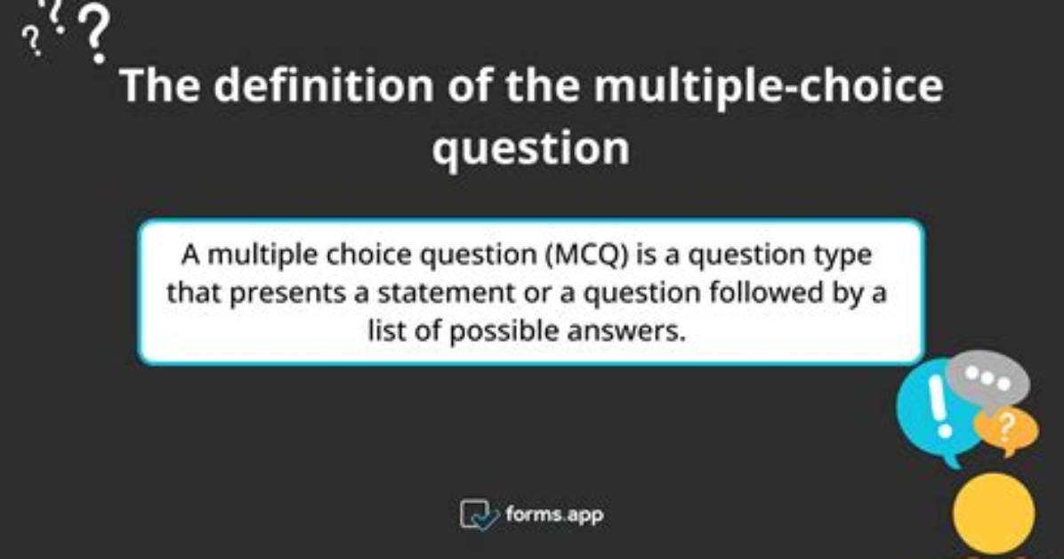 Why Use Multiple Choice Questions?
