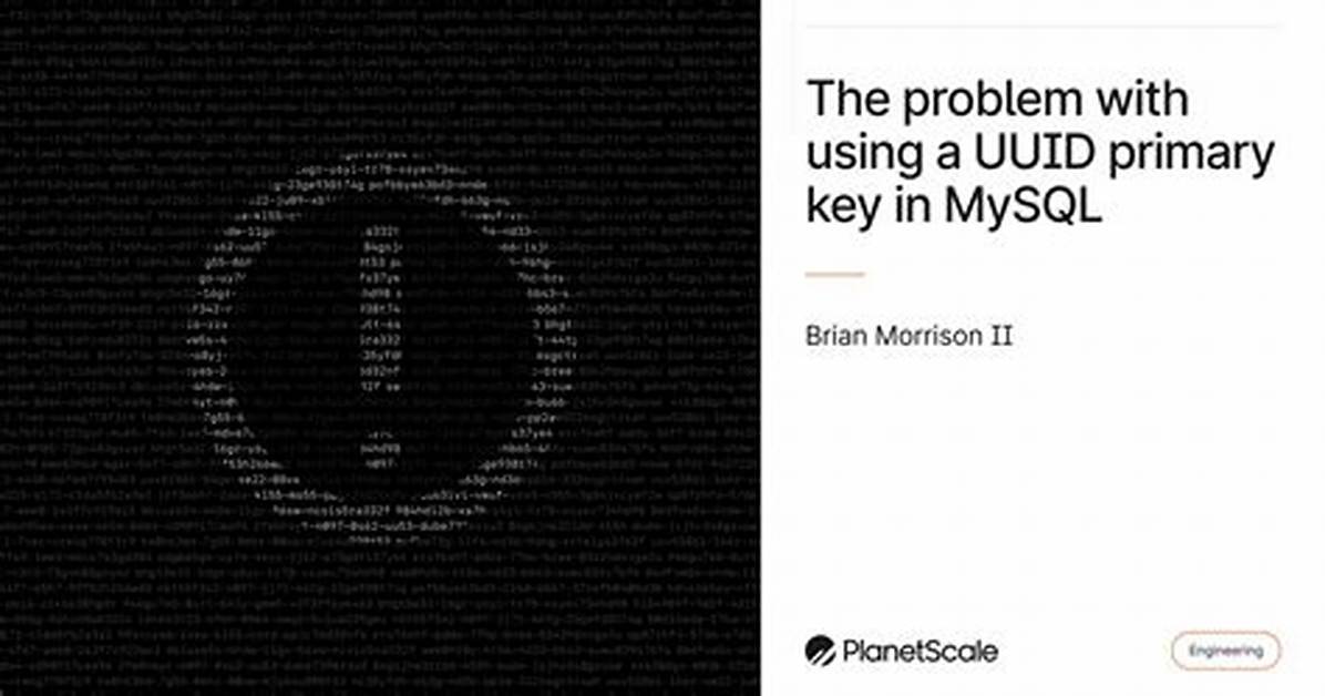 Why Use Uuid as Primary Key?