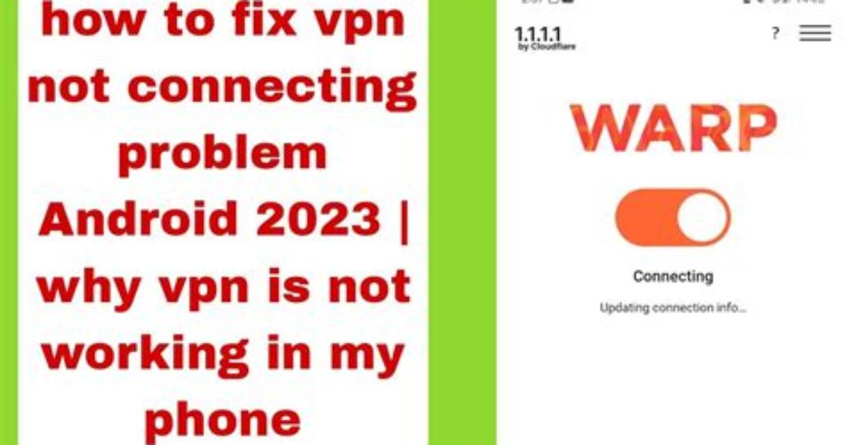 Why Vpn Is Not Connecting in Android?