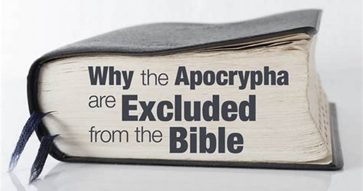 Why Was Apocrypha Removed from Bible?