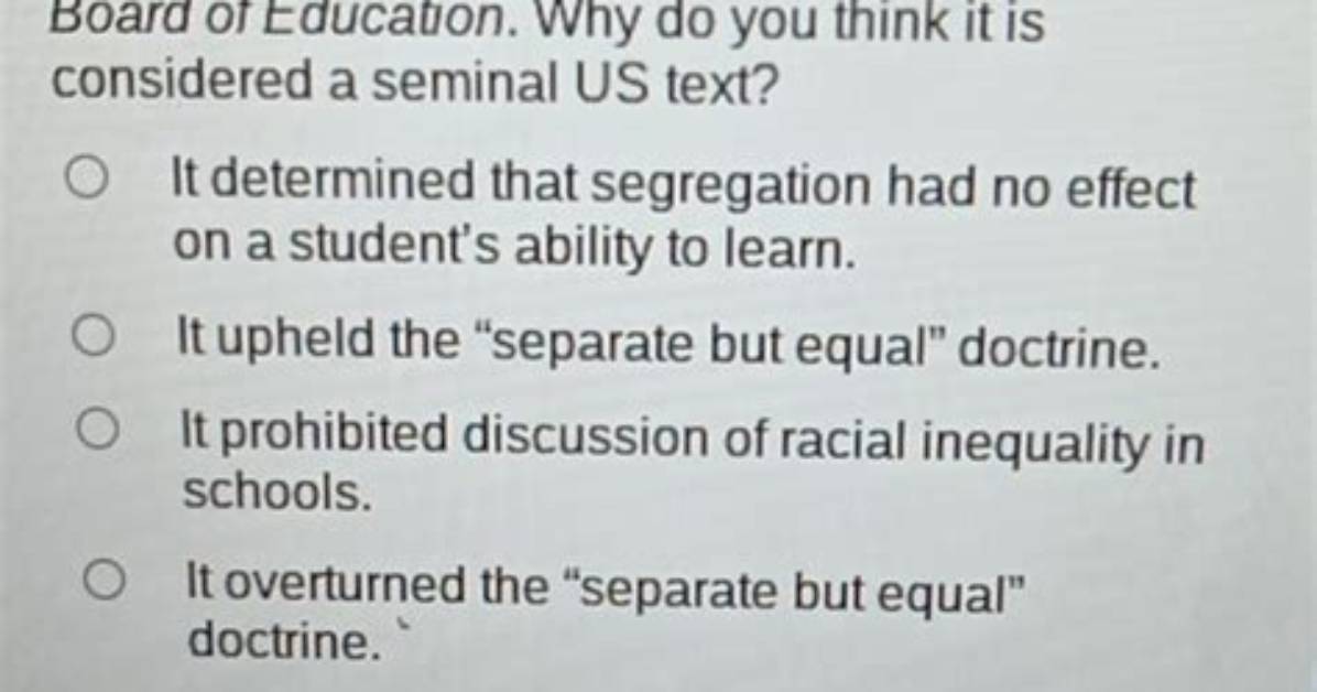 Why Was the Separate but Equal Overturned