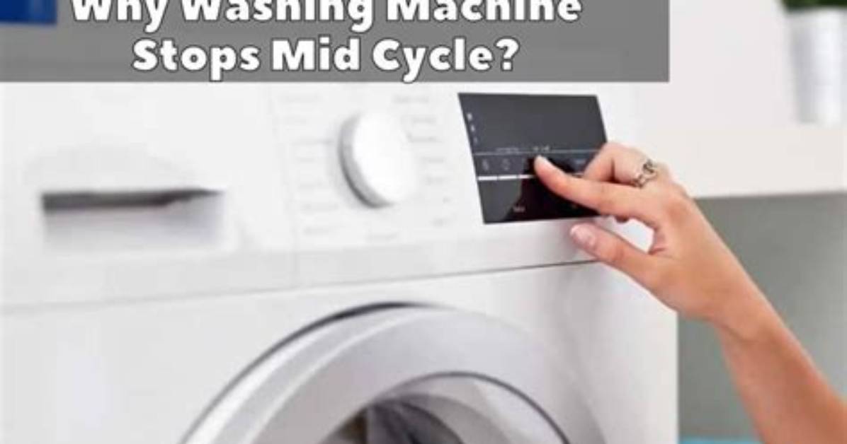 Why Washing Machine Suddenly Stops?