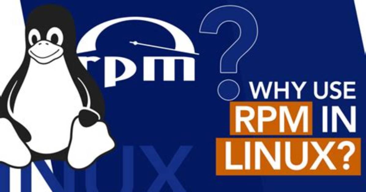 Why We Use Rpm in Linux?
