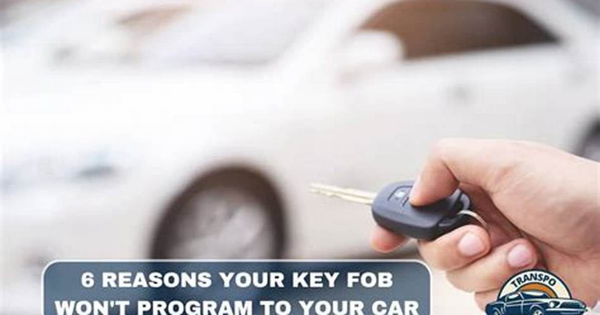 Why Won't My Key Fob Program?