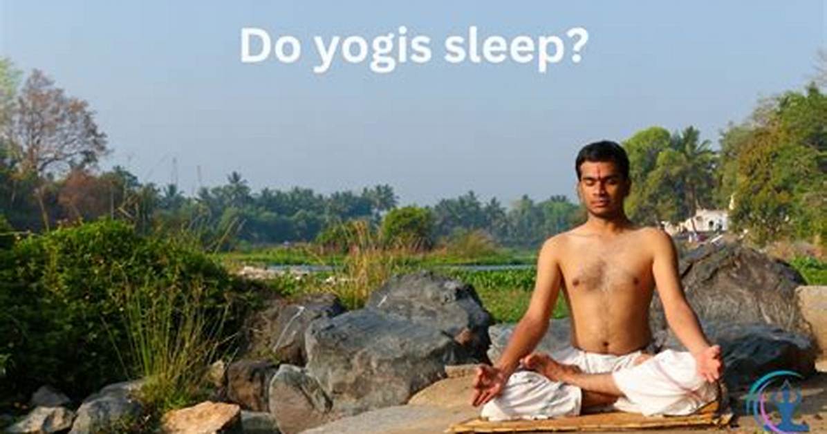 Why Yogis Sleep Less?